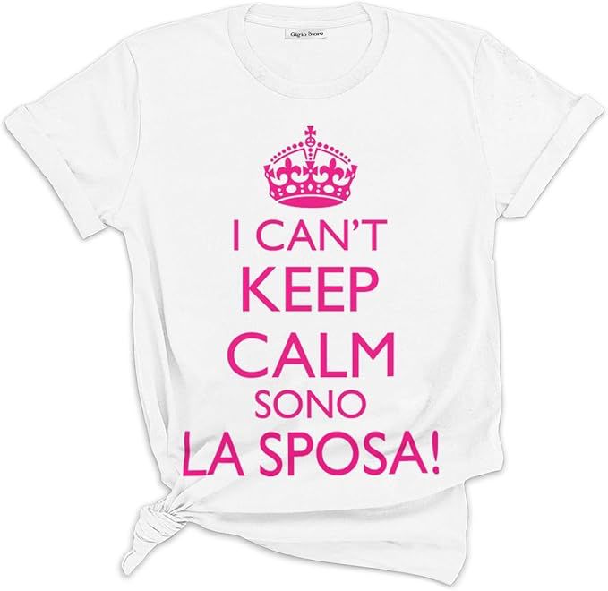 MAGLIETTA “I CAN’T KEEP CALM SONO LA SPOSA”